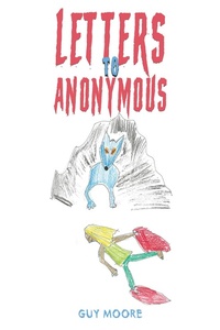Enlarge image Cover: Letters to Anonymous - Austin Macauley Publishers