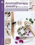 Cover: Aromatherapy Jewelry with Lava Beads - C&T Publishing