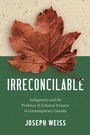 Cover: Irreconcilable - The University of North Carolina Press