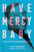 Cover: Have Mercy Baby - University of Pennsylvania Press, Inc.