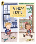 Cover: A New Home - Candlewick Press (MA)