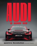 Cover: Audi S and RS - Motorbooks