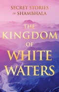 Cover: The Kingdom of White Waters - Sacred Wisdom Revived