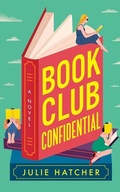 Cover: Book Club Confidential - Lake Union Publishing