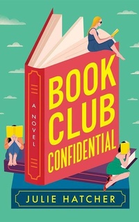 Enlarge image Cover: Book Club Confidential - Lake Union Publishing