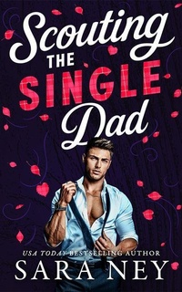 Enlarge image Cover: Scouting the Single Dad - Montlake