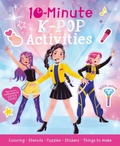 Cover: 10-Minute K-Pop Activities - Tiger Tales.