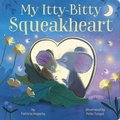 Cover: My Itty-Bitty Squeakheart - Tiger Tales.