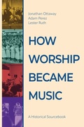 Cover: How Worship Became Music - Abingdon Press