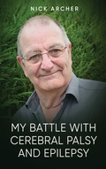 Cover: My Battle With Cerebral Palsy And Epilepsy - Panda Publishing Agency UK