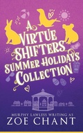Cover: A Virtue Shifters Summer Holiday Collection - Miz Kit Productions