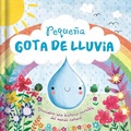 Cover: Historias de la Naturaleza: Peque&ntilde;a Gota de Lluvia - Igloo Books