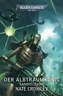 Cover: Der Albtraumkönig Sammelband - Games Workshop Limited