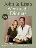 Cover: John & Lisa's Weeknight Dinners - QUADRILLE PUBLISHING