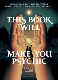 Enlarge image Cover: This Book Will Make You Psychic - Quadrille Publishing Ltd