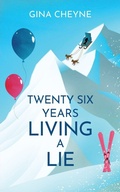 Cover: Twenty-Six Years Living a Lie - Fly Fizzi Ltd