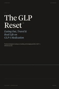 Cover: The GLP Reset(TM) Eating Out, Travel & Real Life on GLP-1 Medication - The Reset Edit(TM)