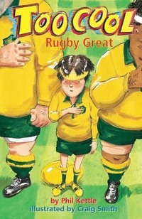 Enlarge image Cover: Rugby Great - Toocool Series - Wellington (Aust) Pty Ltd
