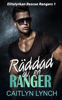 Enlarge image Cover: Räddad av en Ranger - Shenanigans Press