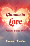 Cover: I Choose to Love - PriorityONE Publications