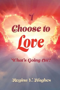 Enlarge image Cover: I Choose to Love - PriorityONE Publications