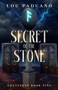 Cover: Secret of the Stone (Greystone, #9) - Eleven Ten Publishing
