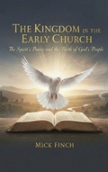 Cover: The Kingdom in the Early Church - Self Publish