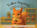 Cover: Toffee Squirrel Learns to Share - Montessori Life Skills Series
