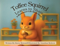 Enlarge image Cover: Toffee Squirrel Learns to Share - Montessori Life Skills Series