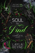 Cover: Soul to Find: The Complete Series - Layla Reyne