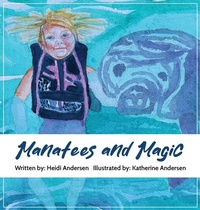 Enlarge image Cover: Manatees and Magic - Peppertree Press