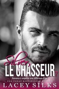 Cover: Silver, le Chasseur (Saga des Fr&egrave;res Silver, #7) - Mylit Publishing