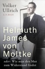 Bild: Helmuth James von Moltke - C.H.BECK