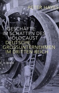 Cover: Gesch&auml;fte im Schatten des Holocaust - C.H.BECK