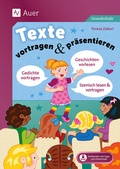 Cover: Texte vortragen & pr&auml;sentieren in der Grundschule - Auer Verlag in der AAP Lehrerwelt GmbH