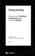Cover: Dreissig als Anfang - "Rennen kann ich, jetzt muss ich noch lernen zu gehen"