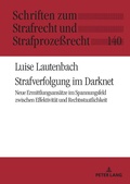 Cover: Strafverfolgung im Darknet - Peter Lang Verlag