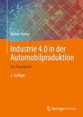Cover: Industrie 4.0 in der Automobilproduktion - Springer Vieweg