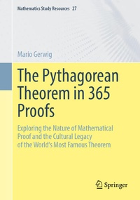 Enlarge image Cover: The Pythagorean Theorem in 365 Proofs - Springer