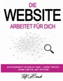Cover: Die Website arbeitet für Dich - BoD - Books on Demand