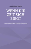 Cover: Wenn die Zeit sich biegt - BoD - Books on Demand