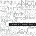 Cover: LEBENDIGE TONWELT | VOL 1 - Linie 21