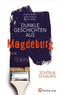 Cover: Dunkle Geschichten aus Magdeburg - Wartberg