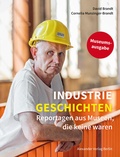 Cover: Industriegeschichten - Museumsausgabe - Alexander