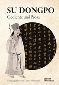 Cover: Su Dongpo - Edition Weserhaus in Carl Ed. Sch&uuml;nemann KG