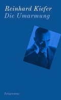 Cover: Die Umarmung - Telegramme Verlag