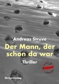 Cover: Der Mann, der schon da war - skript-Verlag
