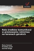 Cover: Rola srodkow komunikacji w promowaniu rolnictwa na terenach gorskich - Wydawnictwo Nasza Wiedza