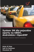 Cover: System 3M dla pojazdow oparty na OBDII, Androidzie i OpenERP - Wydawnictwo Nasza Wiedza