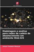 Cover: Modelagem e analise para redes de cadeia de abastecimento em ambiente Web-GIS - Edicoes Nosso Conhecimento